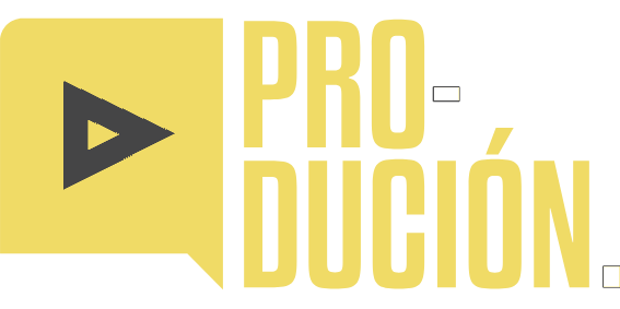 PRODUCCIÓN